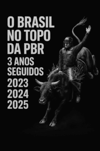 Brasil no topo da PBR por 3 anos consecutivos